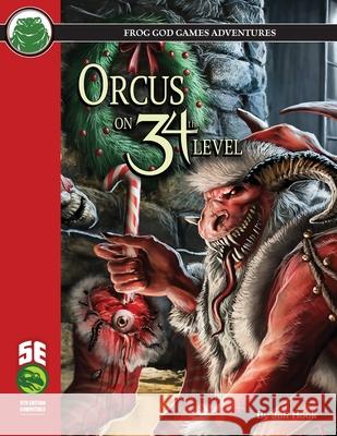 Orcus on 34th Level 5E Jon Hook 9781665600897 Frog God Games - książka
