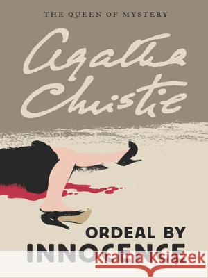 Ordeal by Innocence Agatha Christie 9780062073525 Harper Paperbacks - książka