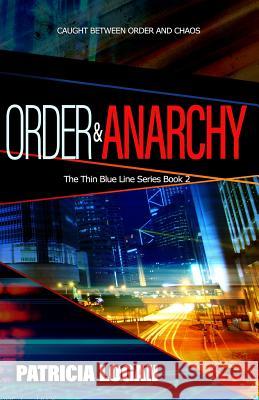 Order and Anarchy Liz Bichmann Patricia Logan 9781726802949 Independently Published - książka