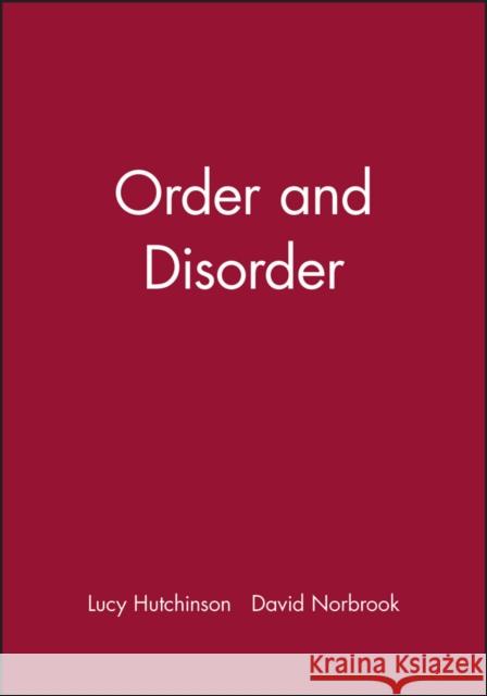 Order and Disorder Lucy Hutchinson Allen Ed. Hutchinson David Norbrook 9780631220602 Wiley-Blackwell - książka