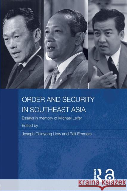 Order and Security in Southeast Asia: Essays in Memory of Michael Leifer Emmers, Ralf 9780415363662 Routledge - książka