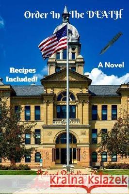 Order In The DEATH Lambe, Justin D. 9781541275218 Createspace Independent Publishing Platform - książka