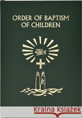 Order of Baptism of Children International Commission on English in t 9781947070622 Catholic Book Publishing - książka