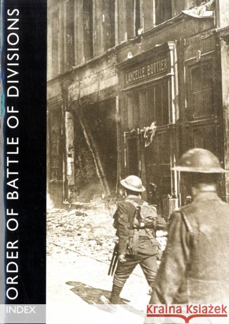 Order of Battle of Divisions, Index Ray Westlake 9781847349033 Naval & Military Press Ltd - książka