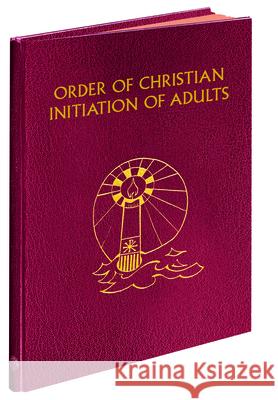 Order of Christian Initiation of Adults International Commission on English in t 9781958237731 Catholic Book Publishing - książka