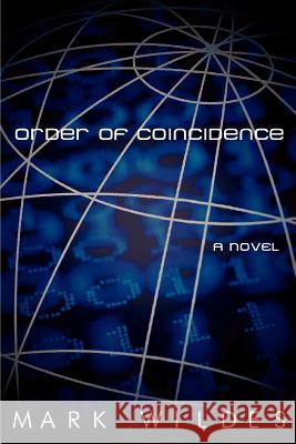 Order of Coincidence Mark Wildes 9780595316946 iUniverse - książka