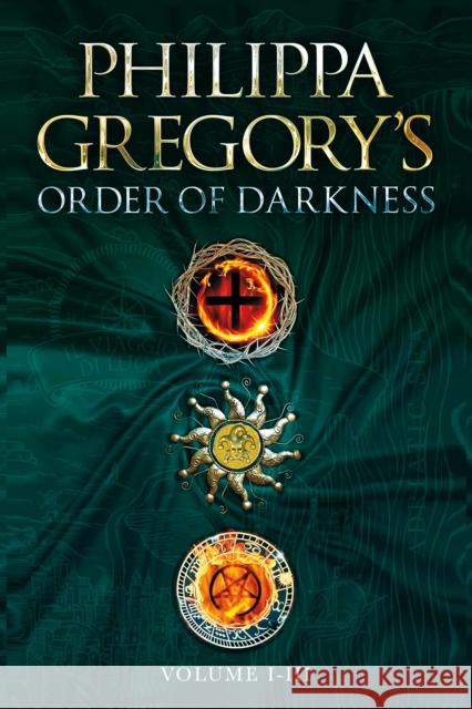 Order of Darkness: Volumes i-iii Gregory, Philippa 9781471164255 Simon & Schuster Ltd - książka