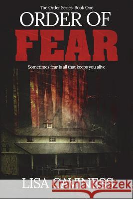 Order of Fear Lisa Caviness 9780997413212 Dream Theory Publishing - książka