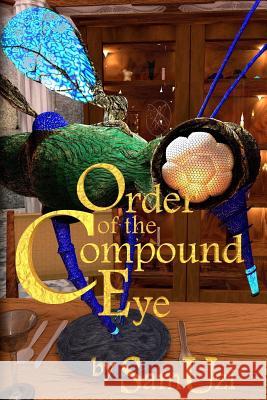 Order of the Compound Eye Sam Uzi 9781507669228 Createspace - książka