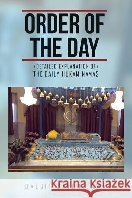 Order of the Day: (The Daily Hukam Namas) Daljit Singh Jawa 9781514486511 Xlibris - książka