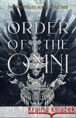 Order of the Omni: A Fated Mates Paranormal Romance Knight, Penny 9780645030815 Knight Falls Media - książka