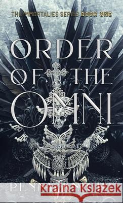 Order of the Omni: A Fated Mates Paranormal Romance Penny Knight 9780645030853 Knight Falls Media - książka