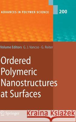 Ordered Polymeric Nanostructures at Surfaces G. Julius Vansco G. Julius Vancso 9783540319214 Springer - książka