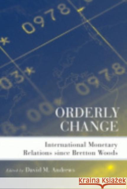 Orderly Change Andrews, David M. 9780801473999 Not Avail - książka