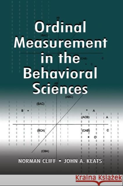 Ordinal Measurement in the Behavioral Sciences Norman Cliff John A. Keats 9780415655798 Psychology Press - książka