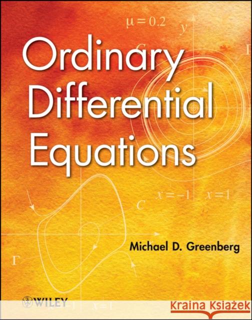 Ordinary Differential Equations M. Greenberg Michael D. Greenberg 9781118230022 John Wiley & Sons - książka
