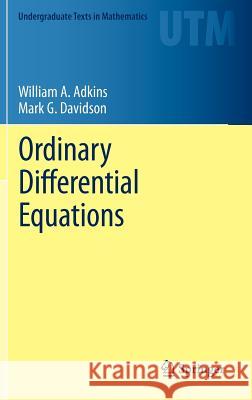 Ordinary Differential Equations William A Adkins 9781461436171  - książka