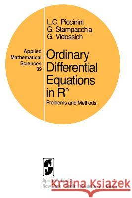 Ordinary Differential Equations in RN: Problems and Methods Piccinini, Livio C. 9780387907239 Springer - książka