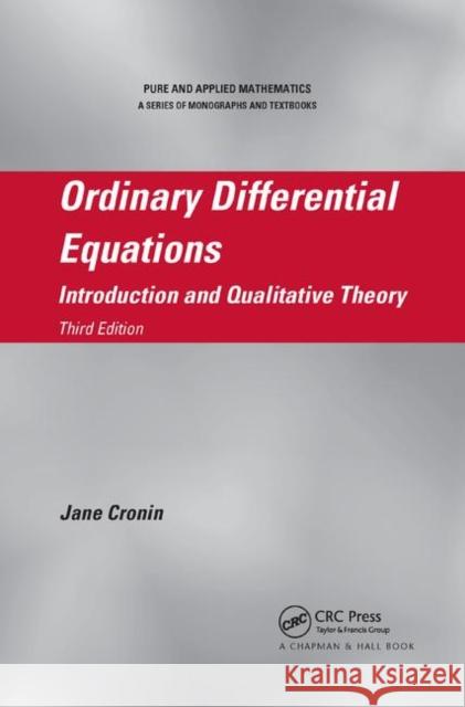 Ordinary Differential Equations: Introduction and Qualitative Theory, Third Edition Jane Cronin 9780367387969 CRC Press - książka