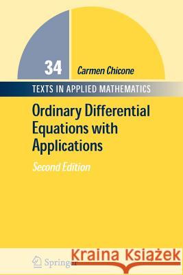 Ordinary Differential Equations with Applications Carmen Chicone 9781441921512 Not Avail - książka