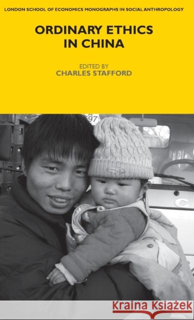 Ordinary Ethics in China Charles Stafford Charles Stafford 9780857854599 Bloomsbury Academic - książka
