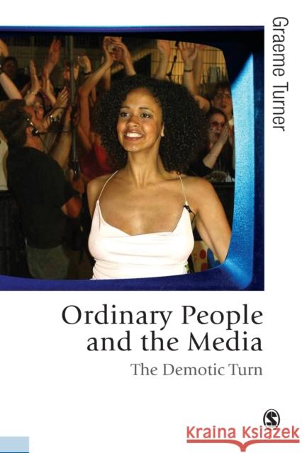 Ordinary People and the Media Turner, Graeme 9781848601673  - książka