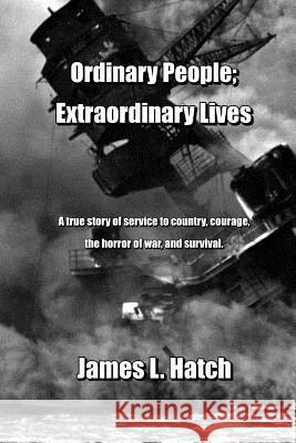 Ordinary People; Extraordinary Lives James L. Hatch 9781625266460 Solstice Publishing - książka