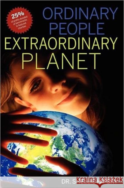 Ordinary People Extraordinary Planet Shellie Hipsky Ray Leonard Cori Nicole Smith 9780983869900 KMR-Media Publications - książka