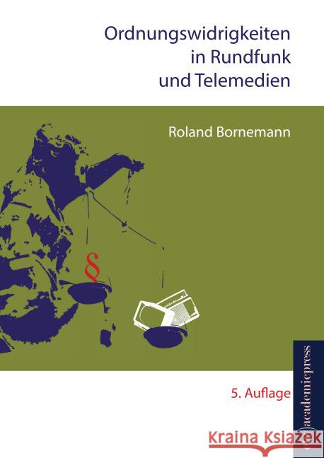 Ordnungswidrigkeiten in Rundfunk und Telemedien Bornemann, Roland 9783945021330 EHV Academicpress - książka