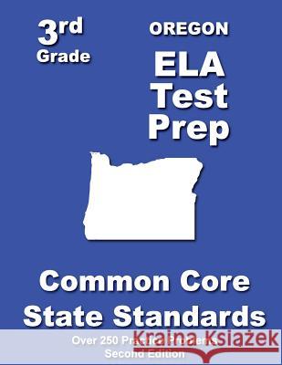 Oregon 3rd Grade ELA Test Prep: Common Core Learning Standards Treasures, Teachers' 9781482742176 Createspace - książka