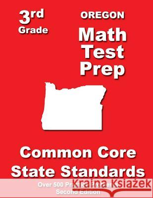Oregon 3rd Grade Math Test Prep: Common Core State Standards Teachers' Treasures 9781500198268 Createspace - książka