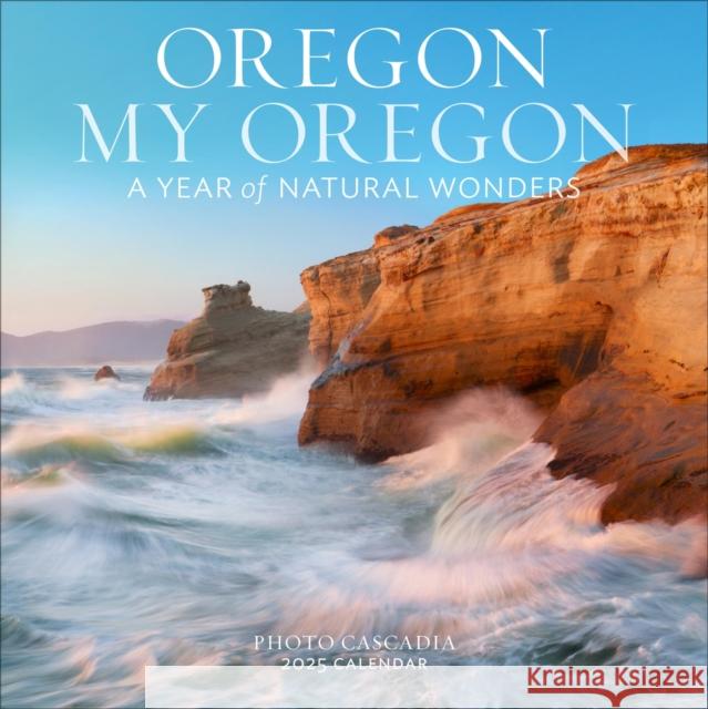 Oregon, My Oregon Wall Calendar 2025: A Year of Natural Wonders Workman Calendars 9781523524877 Workman Publishing - książka