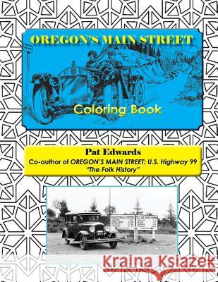 OREGON'S MAIN STREET Coloring Book Edwards, Pat 9781534773974 Createspace Independent Publishing Platform - książka