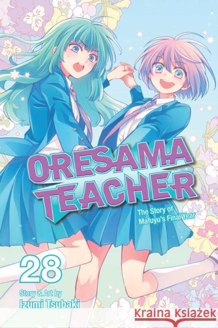 Oresama Teacher, Vol. 28, 28 Tsubaki, Izumi 9781974720071 Viz Media - książka