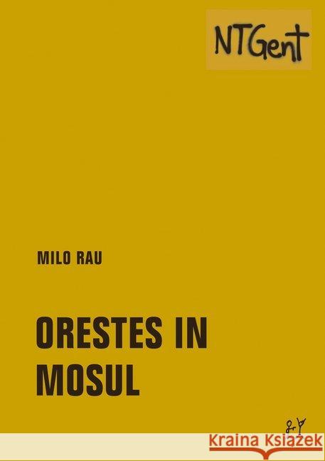 Orestes in Mosul : Golden Book III Rau, Milo 9783957323965 Verbrecher Verlag - książka