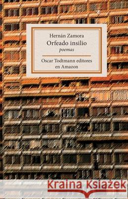 Orfeado insilio Hernan Zamora 9781704964867 Independently Published - książka