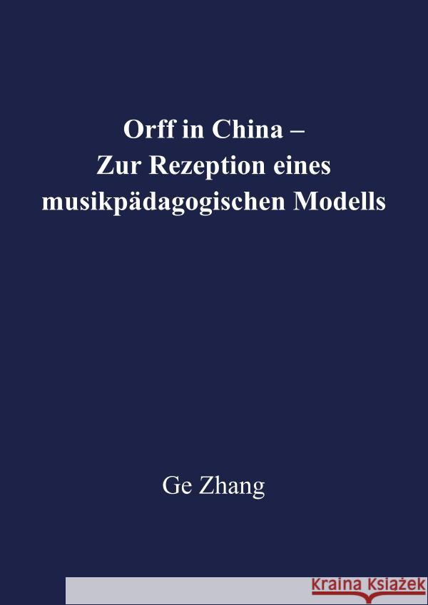Orff in China Zhang, Ge 9783754946107 epubli - książka