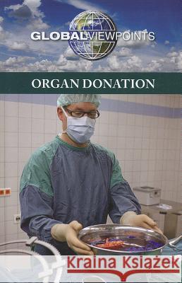 Organ Donation Margaret Haerens 9780737764451 Greenhaven Press - książka