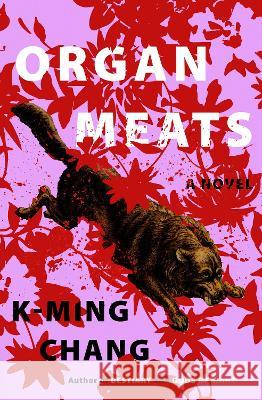 Organ Meats Chang, K-Ming 9780593447345 One World - książka