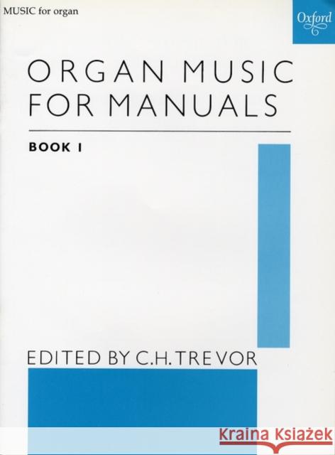 Organ Music for Manuals Book 1  9780193758339 Oxford University Press - książka