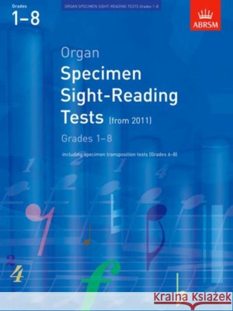 Organ Specimen Sight-Reading Tests, Grades 1-8 from 2011 : including specimen transposition tests (Grades 6-8)  9781848492448 Associated Board of the Royal Schools of Musi - książka