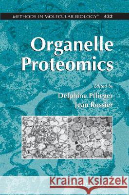 Organelle Proteomics Jean Rossier 9781588297792 Humana Press - książka