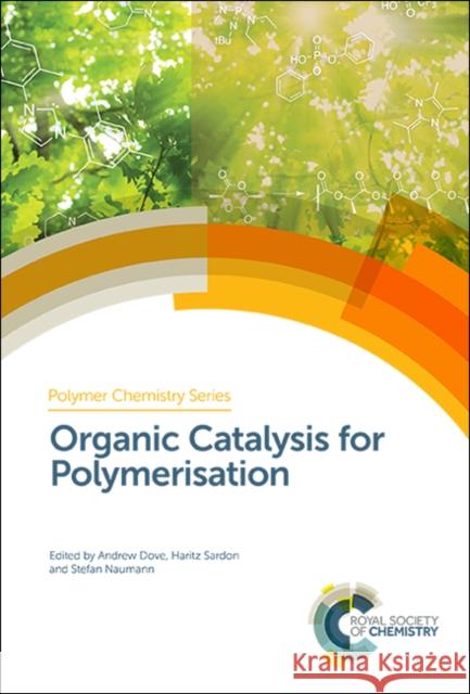 Organic Catalysis for Polymerisation  9781788011846 Royal Society of Chemistry - książka