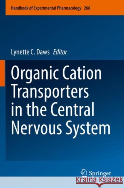 Organic Cation Transporters in the Central Nervous System  9783030829865 Springer International Publishing - książka