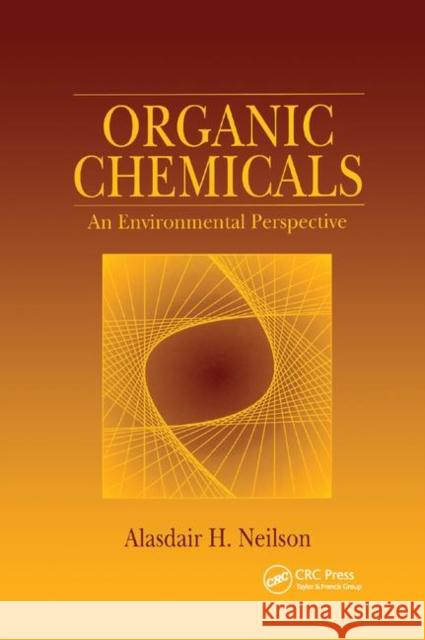 Organic Chemicals Alasdair H. Neilson 9780367399092 Taylor and Francis - książka