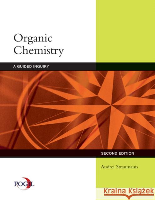 Organic Chemistry: A Guided Inquiry Straumanis, Andrei 9780618974122  - książka