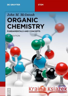 Organic Chemistry: Fundamentals and Concepts John M. McIntosh 9783110778205 de Gruyter - książka