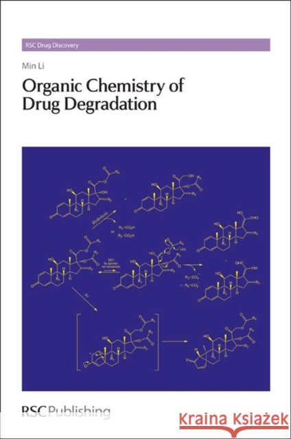 Organic Chemistry of Drug Degradation Min (Merck, USA) Li 9781849734219 Royal Society of Chemistry - książka