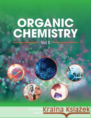 Organic Chemistry, Vol II Jaimelee Iolani Rizzo David Baker Robert Engel 9781793523099 Cognella Academic Publishing - książka