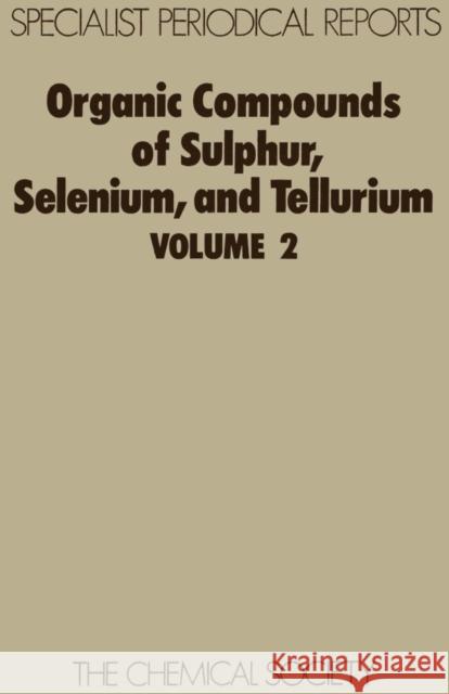 Organic Compounds of Sulphur, Selenium, and Tellurium: Volume 2 Reid, D. H. 9780851862699 Royal Society of Chemistry - książka